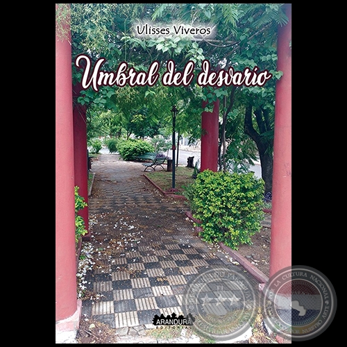 UMBRAL DE DESVARIO - Autor: ULISSES VIVEROS - Año 2022